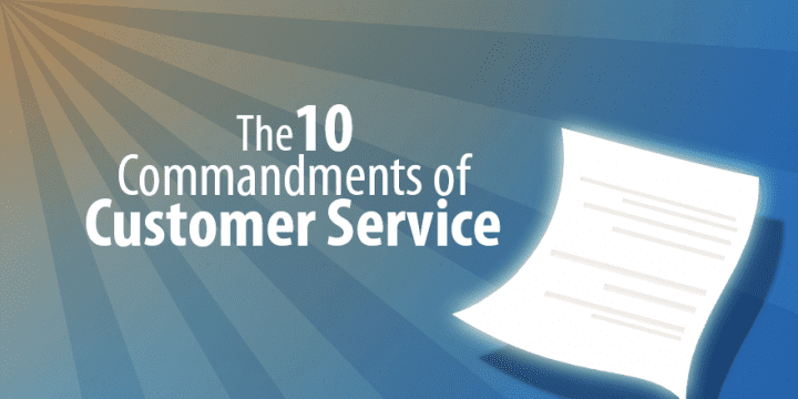 commandments to ensure customer satisfaction